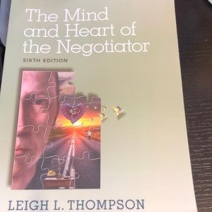 The Mind and Heart of the Negotiator, 6th edition